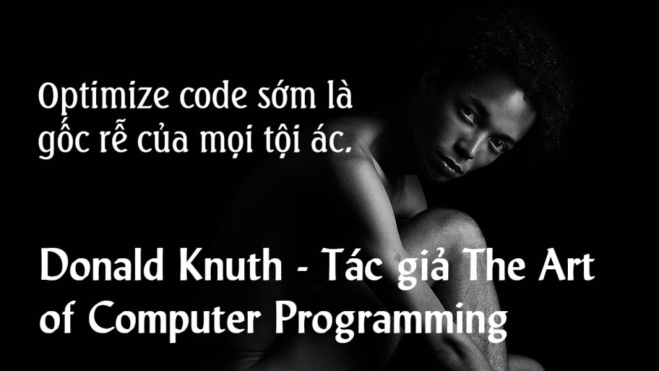 Series Phản Phác Qui Chân – Luận về Optimize Code | Từ coder đến ...